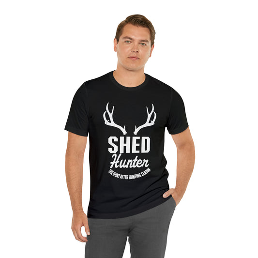 "Shed Hunter" - Unisex Short Sleeve Tee