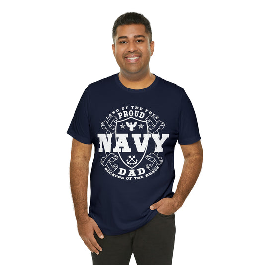 "Proud Navy Dad" - Unisex Short Sleeve Tee