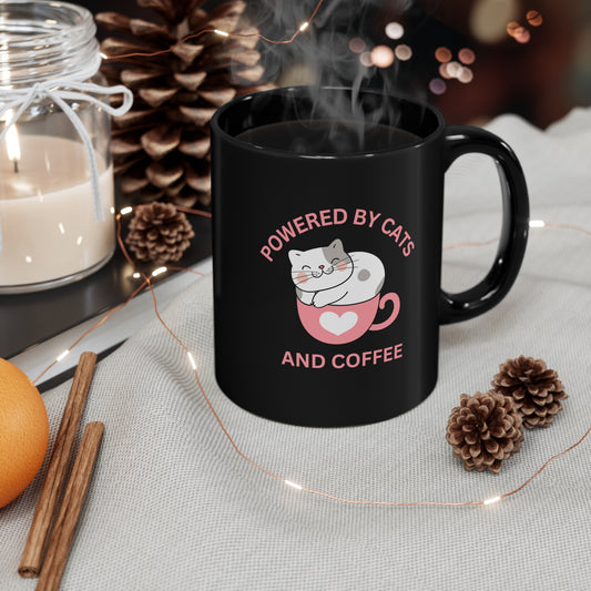 Powered by Cats and Coffee - 11oz Black Mug