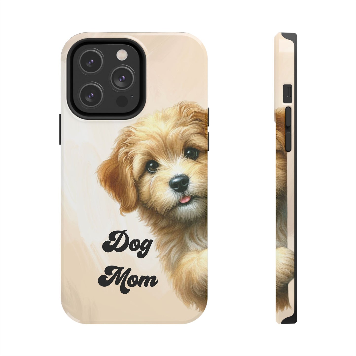 Dog Mom Tough Phone Case — Cute Puppy Protective iPhone Case