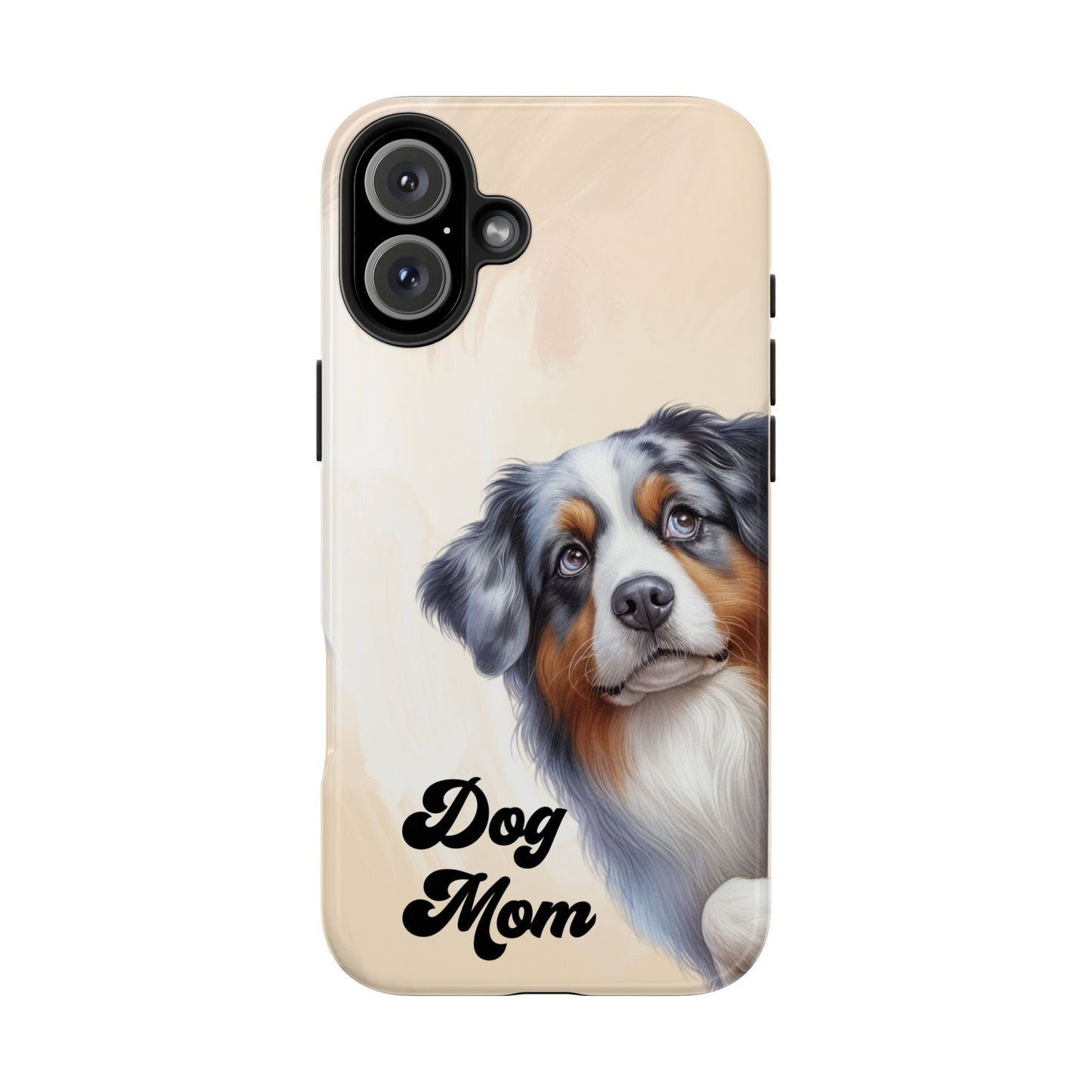 Dog Mom Tough Phone Case — Australian Shepherd Portrait Protective Cover