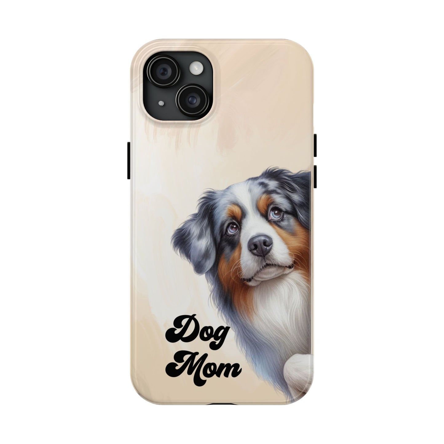 Dog Mom Tough Phone Case — Australian Shepherd Portrait Protective Cover