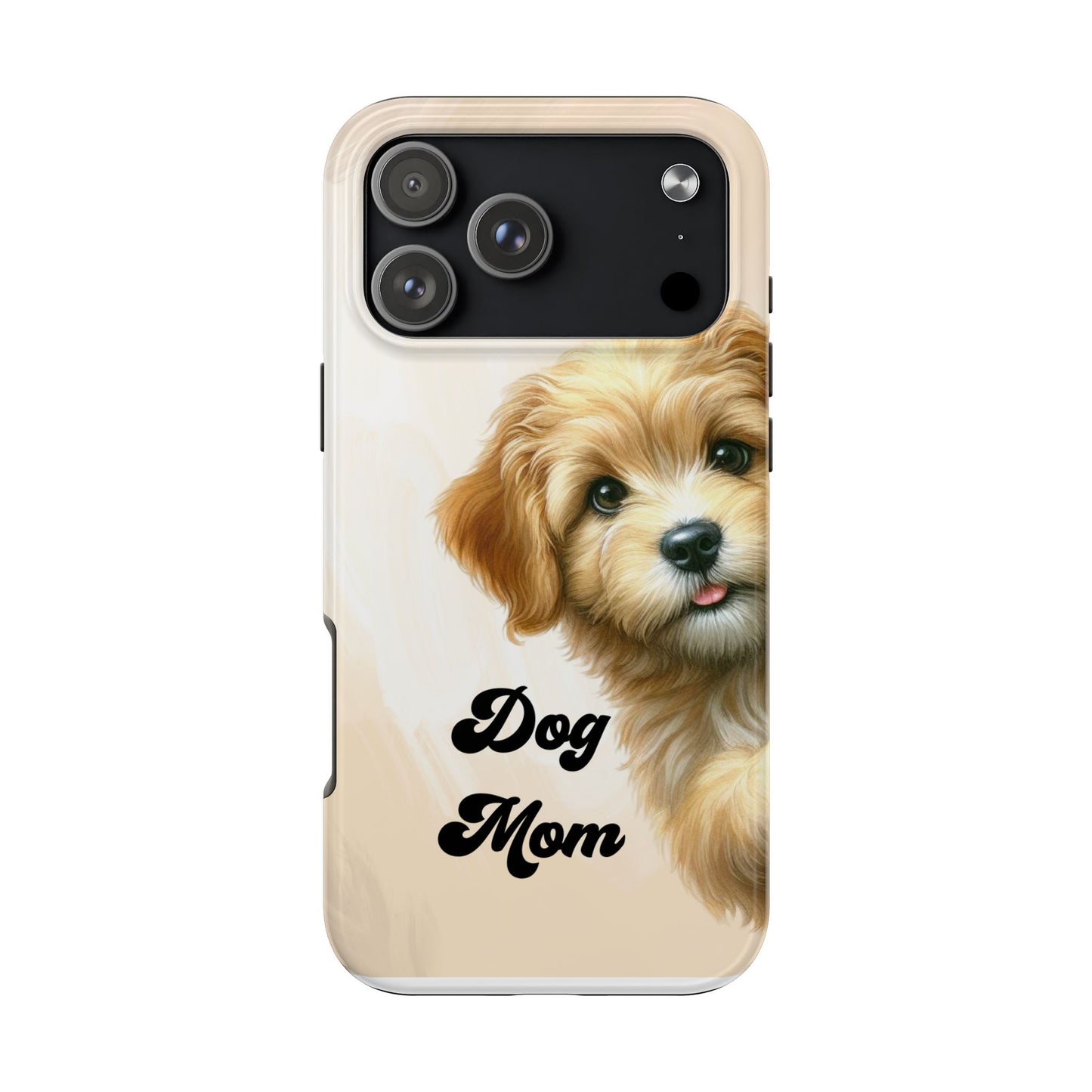 Dog Mom Tough Phone Case — Cute Puppy Protective iPhone Case