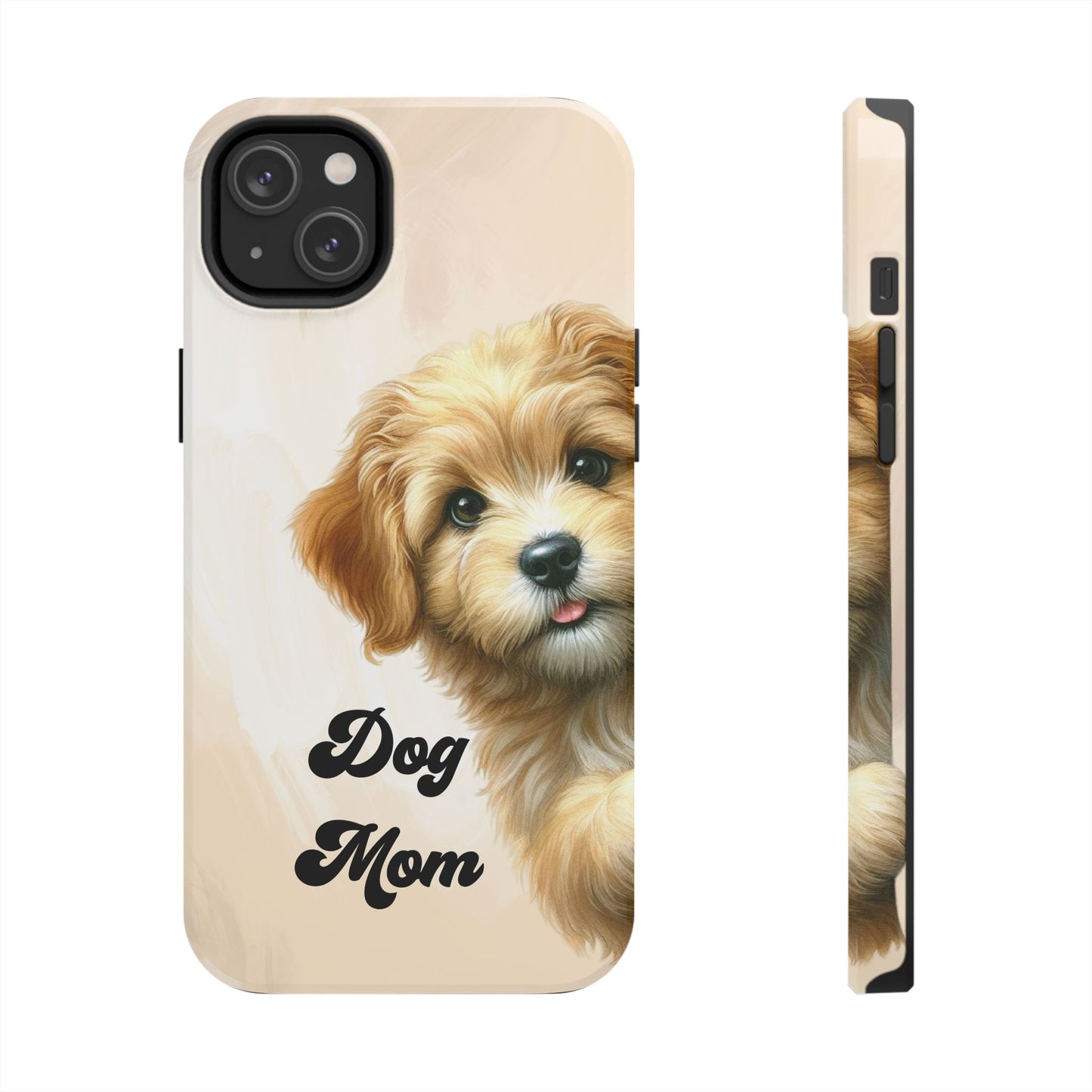 Dog Mom Tough Phone Case — Cute Puppy Protective iPhone Case