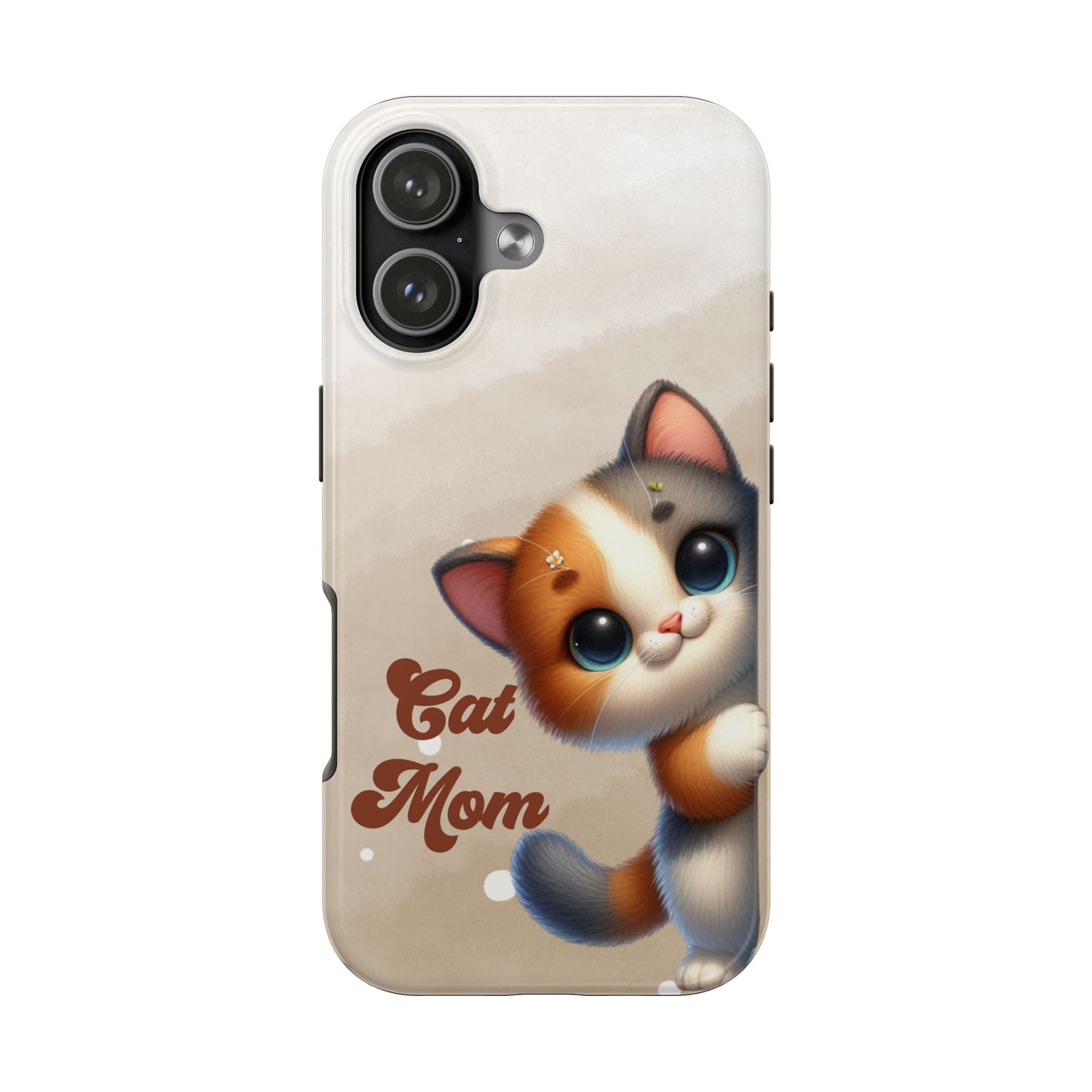 Cat Mom Tough Phone Case — Cute Calico Kitten Protective iPhone Case