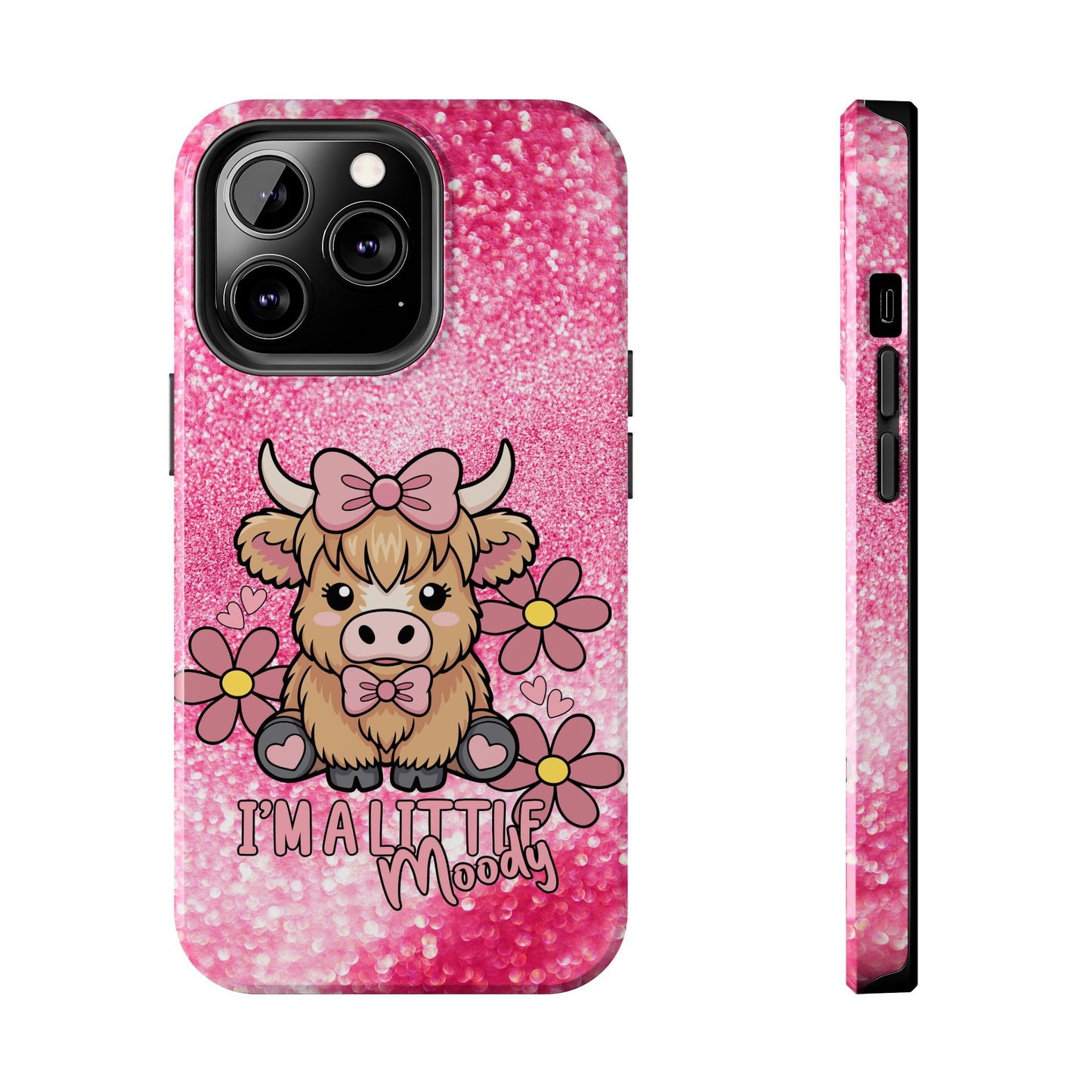 Cute Pink Highland Cow Tough Phone Case — “I’m a Little Moody” Protective iPhone Cover