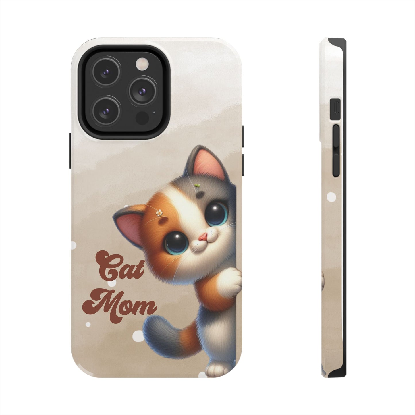 Cat Mom Tough Phone Case — Cute Calico Kitten Protective iPhone Case