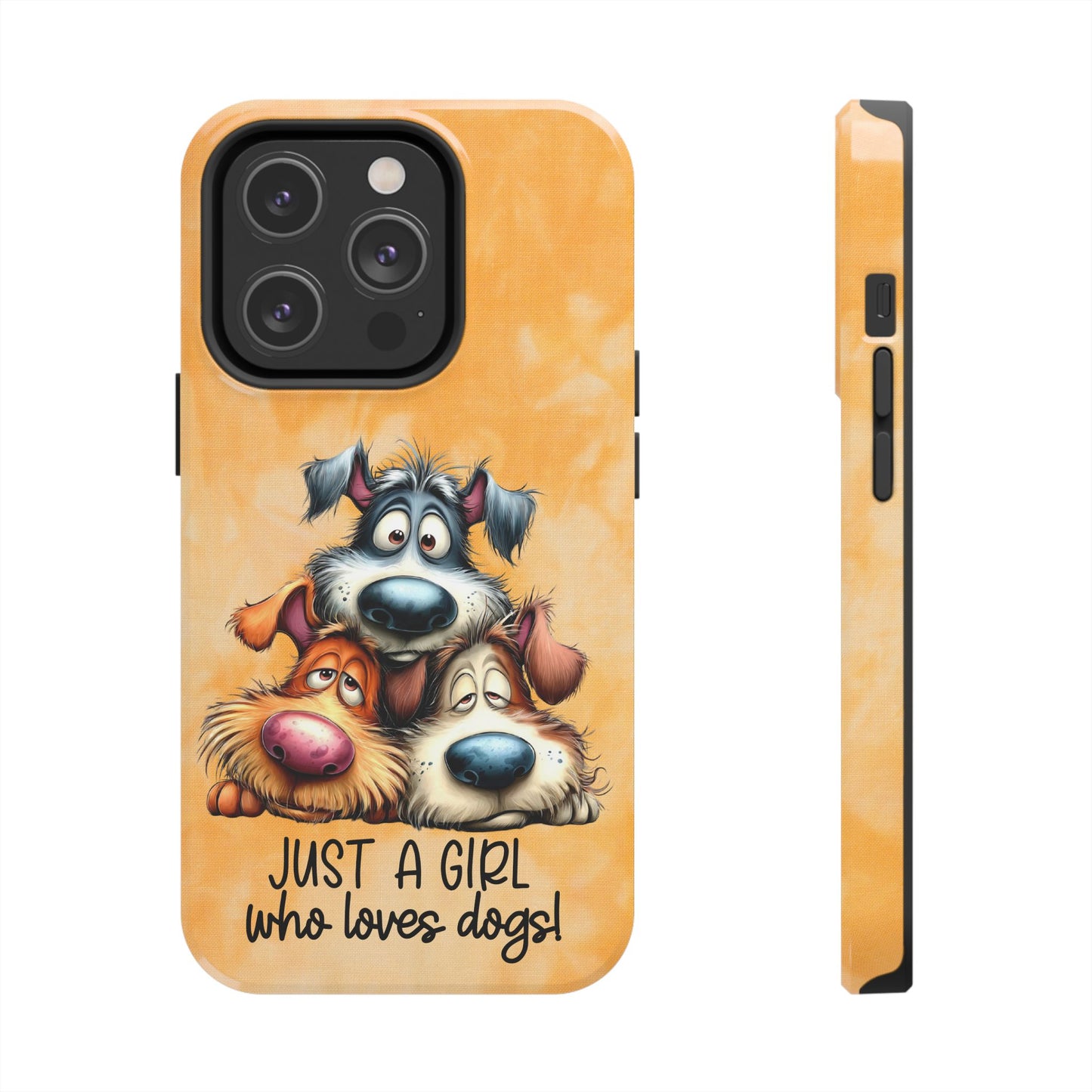 Just A Girl Who Loves Dogs Phone Case — Cute Cartoon Dog Protective Tough Case