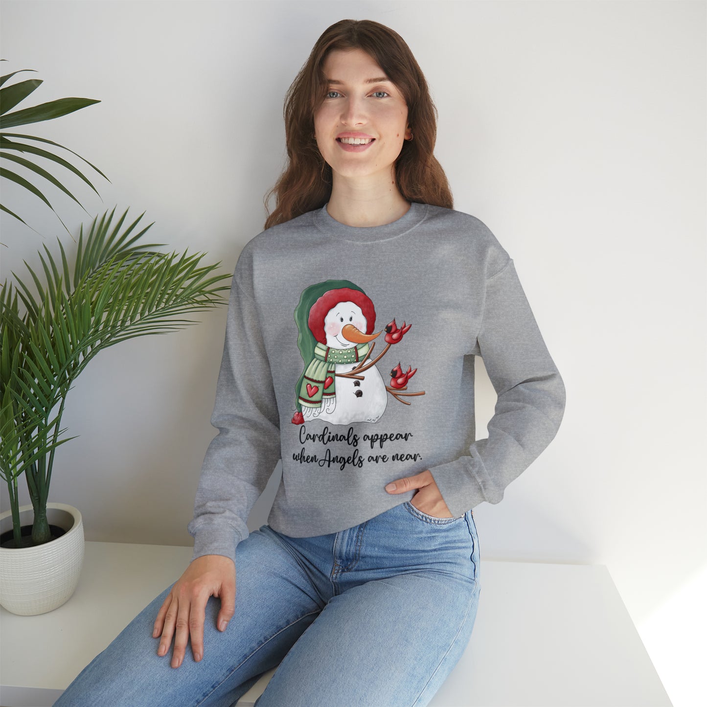 Cardinals appear when Angels are near. Unisex crew sweatshirt