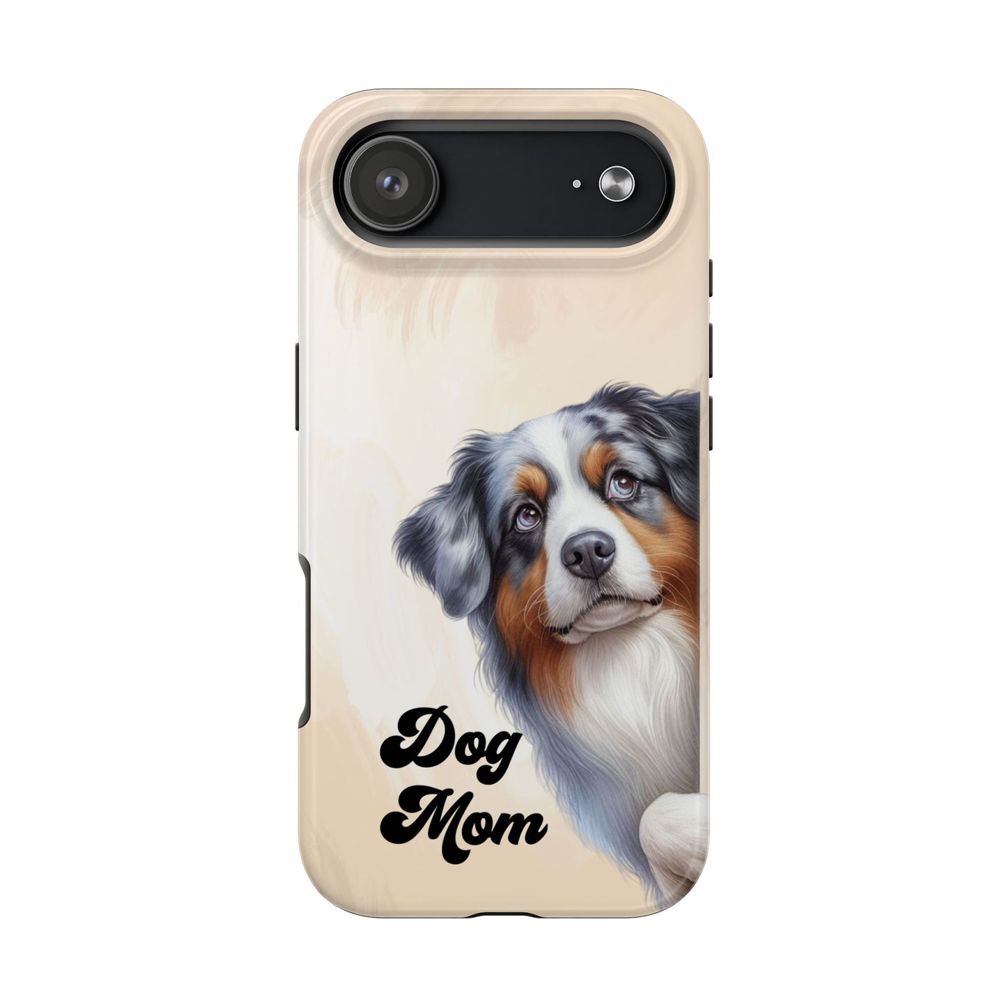Dog Mom Tough Phone Case — Australian Shepherd Portrait Protective Cover