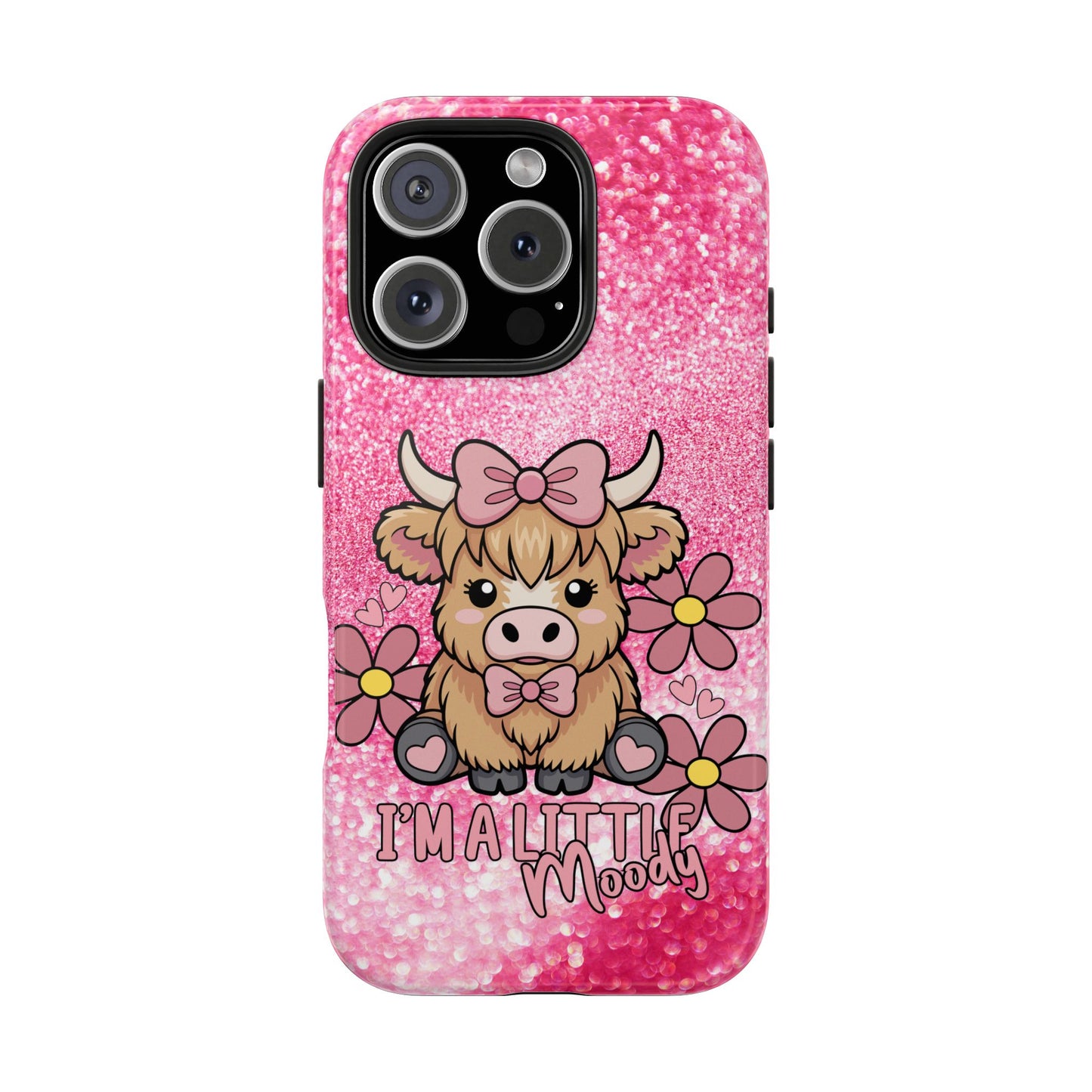 Cute Pink Highland Cow Tough Phone Case — “I’m a Little Moody” Protective iPhone Cover