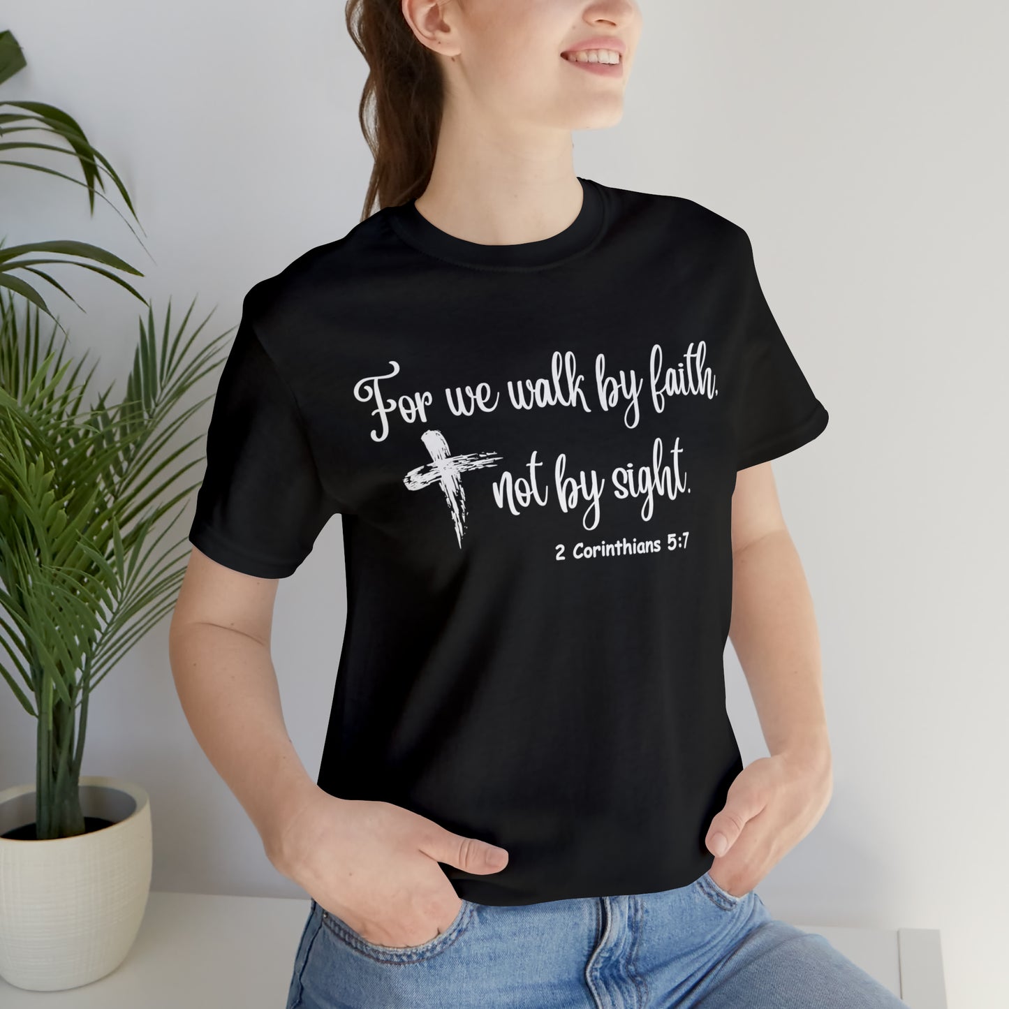 "Walk by Faith" - Unisex Short Sleeve Tee