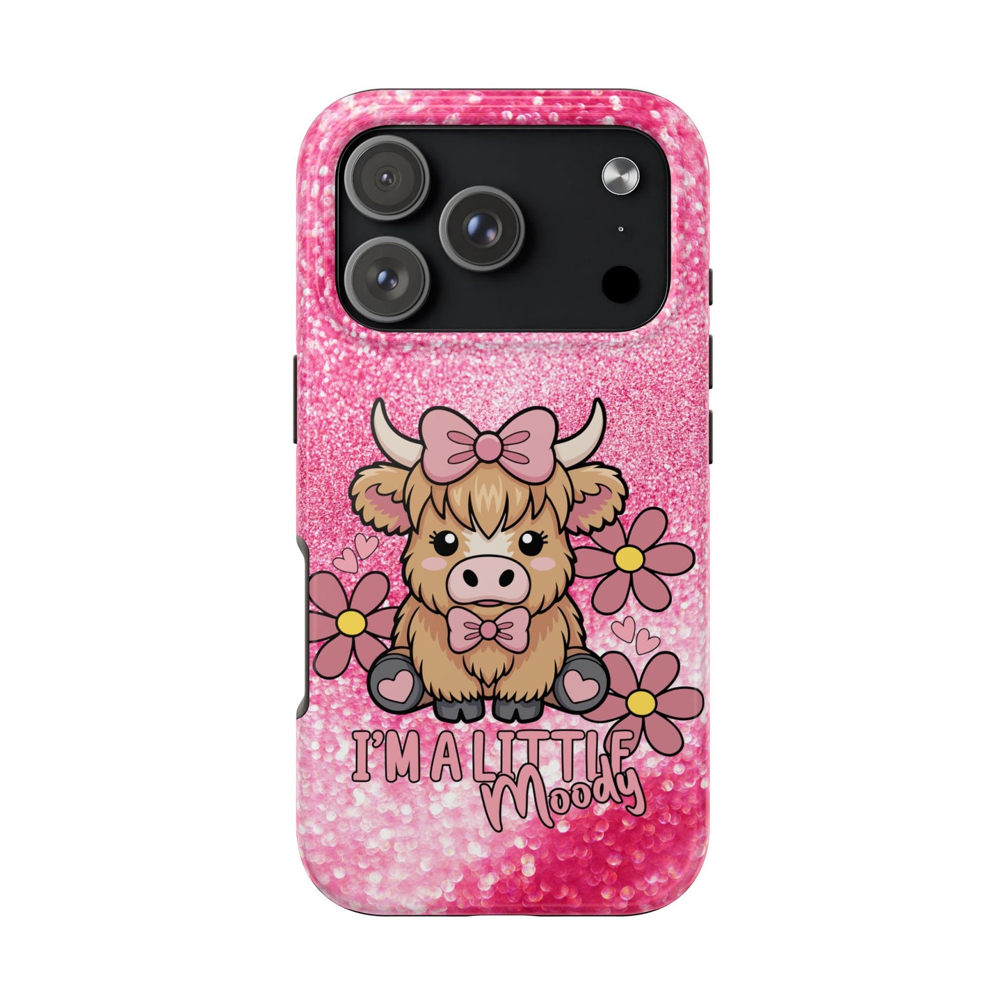 Cute Pink Highland Cow Tough Phone Case — “I’m a Little Moody” Protective iPhone Cover
