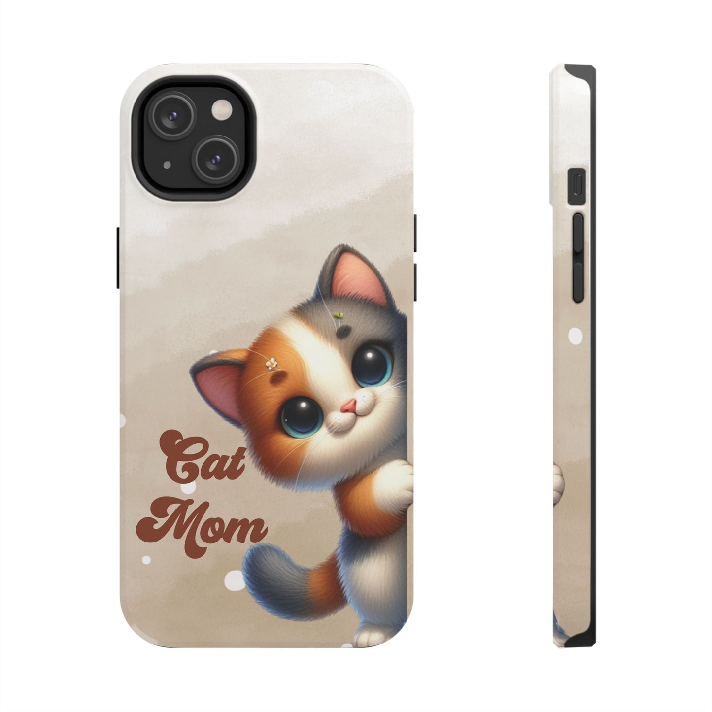 Cat Mom Tough Phone Case — Cute Calico Kitten Protective iPhone Case