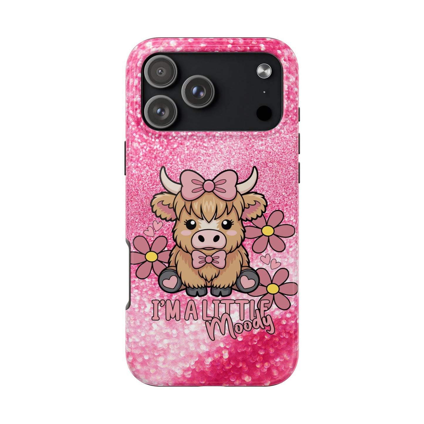 Cute Pink Highland Cow Tough Phone Case — “I’m a Little Moody” Protective iPhone Cover