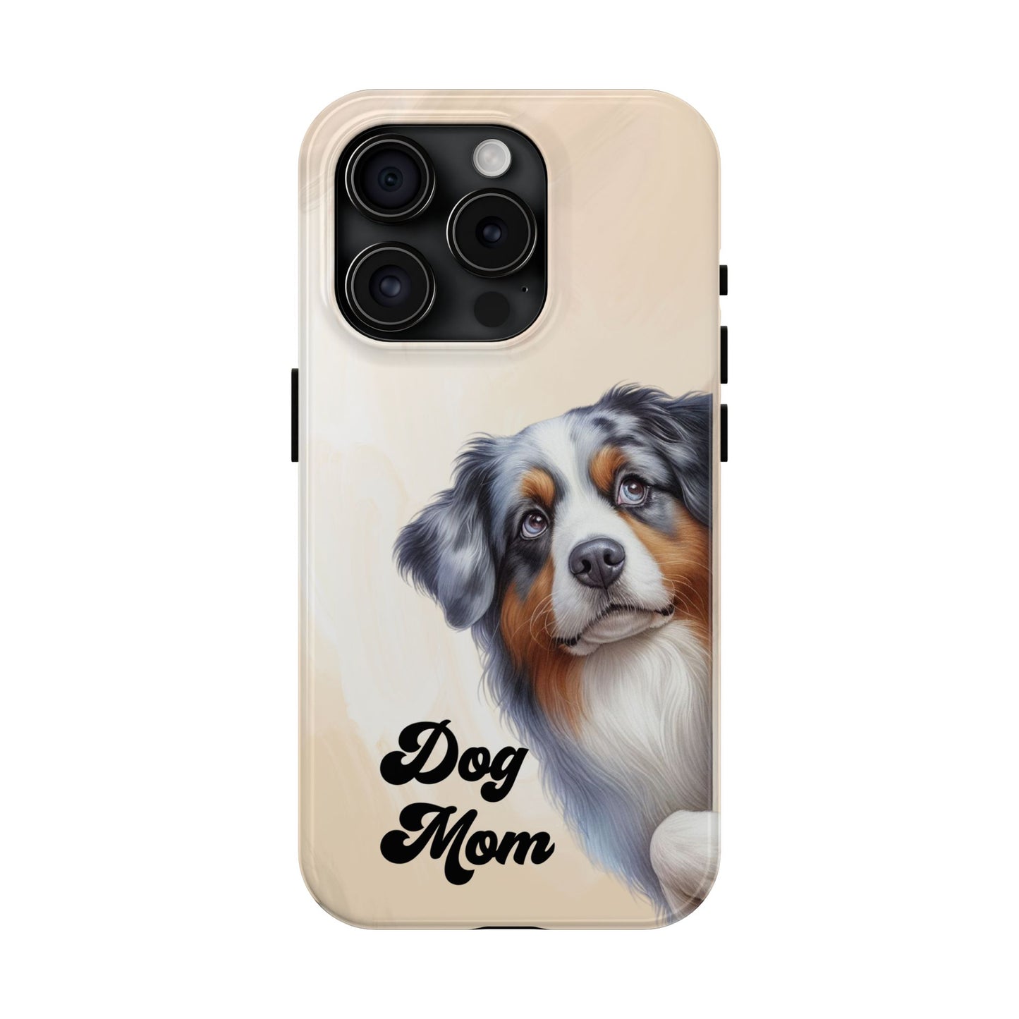 Dog Mom Tough Phone Case — Australian Shepherd Portrait Protective Cover