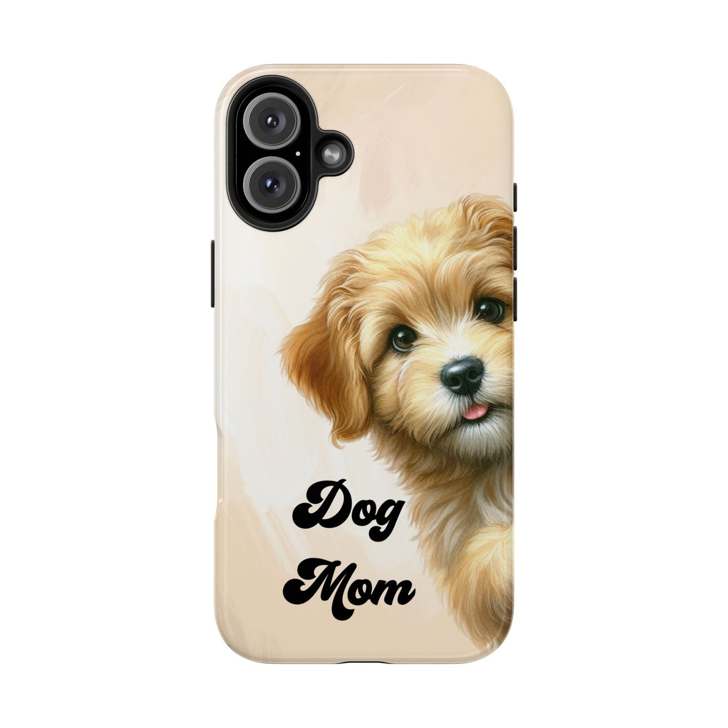 Dog Mom Tough Phone Case — Cute Puppy Protective iPhone Case