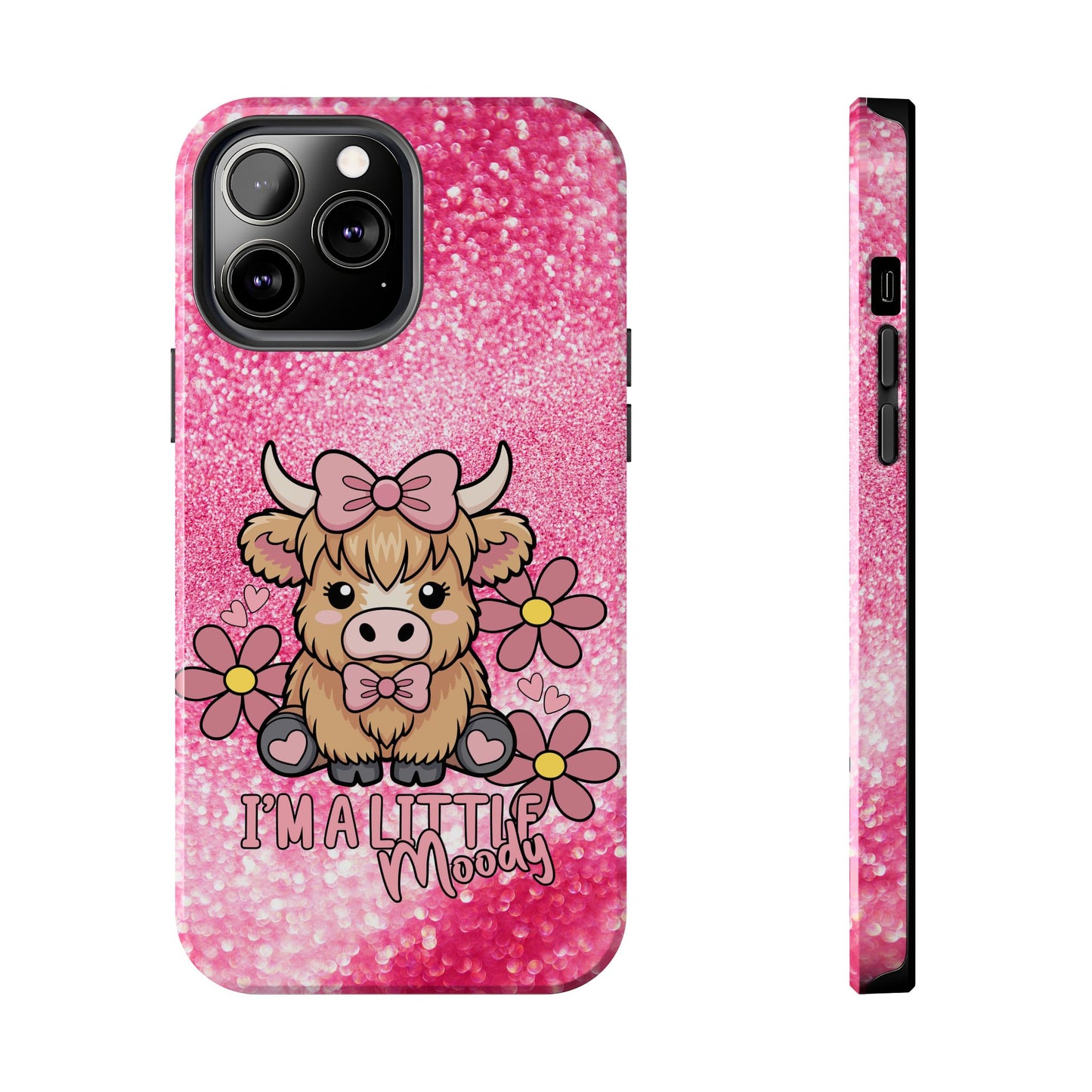 Cute Pink Highland Cow Tough Phone Case — “I’m a Little Moody” Protective iPhone Cover