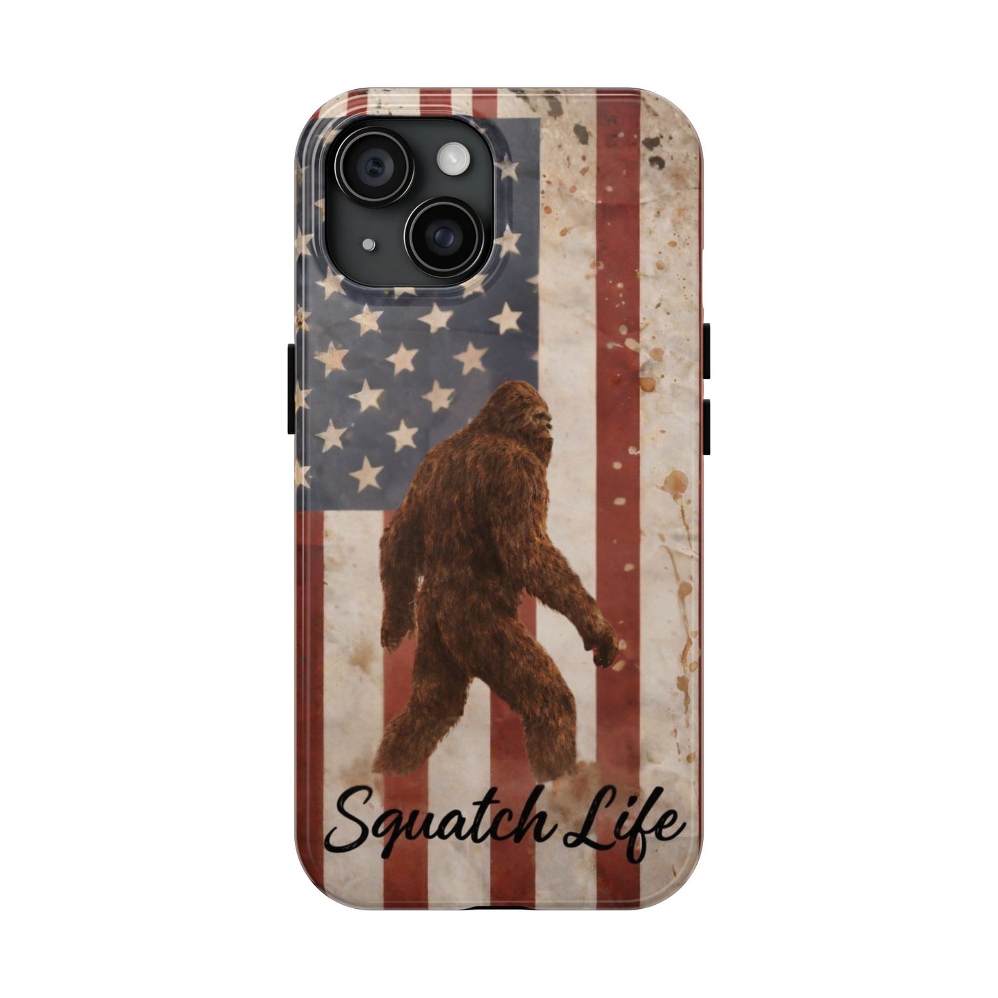 Squatch Life Tough Phone Case — Vintage American Flag Bigfoot Phone Cover