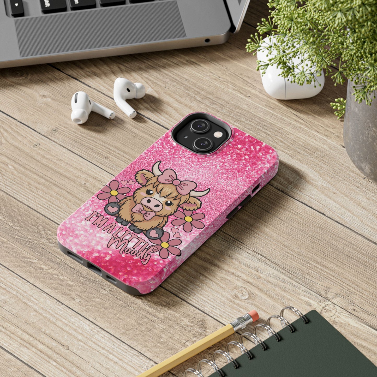 Cute Pink Highland Cow Tough Phone Case — “I’m a Little Moody” Protective iPhone Cover