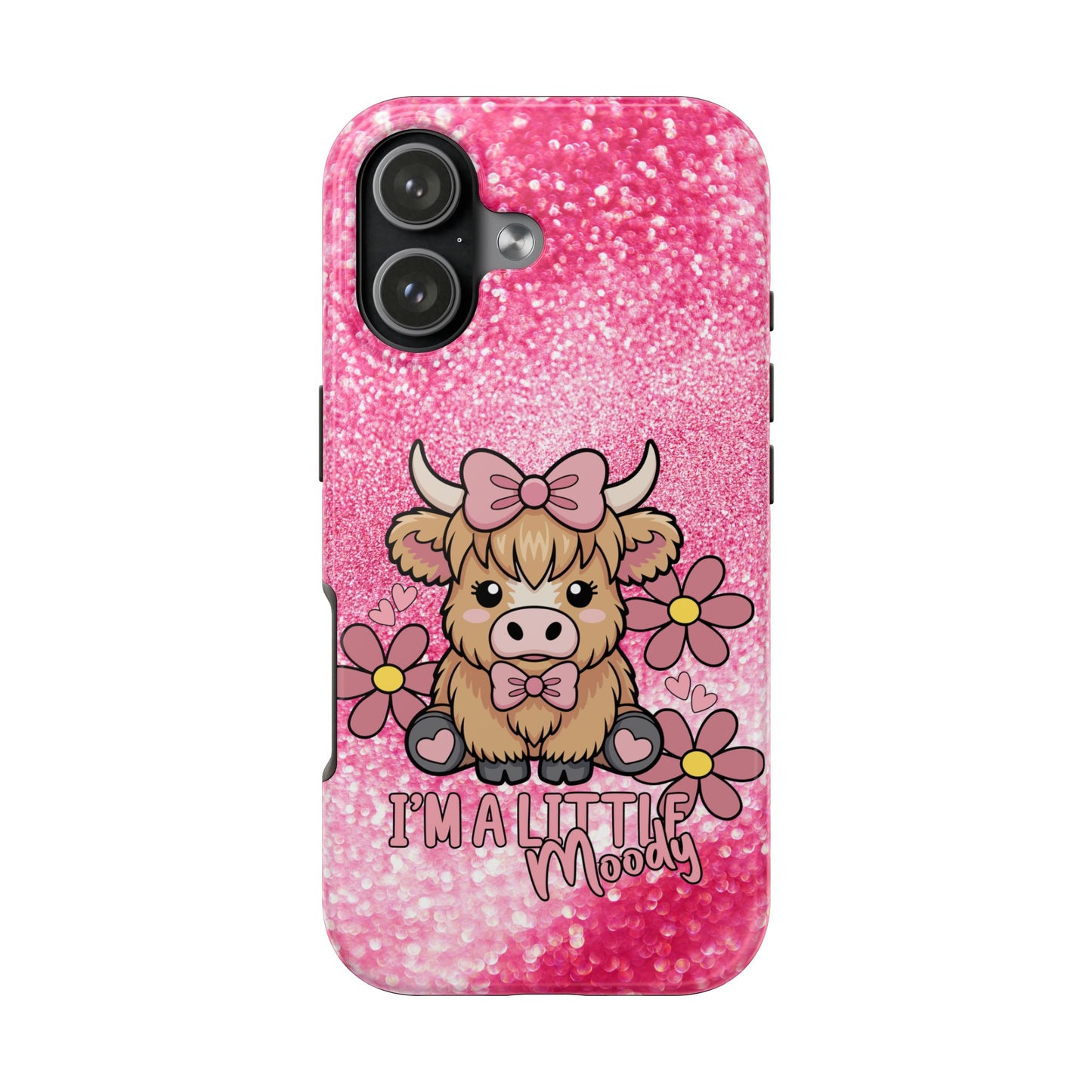 Cute Pink Highland Cow Tough Phone Case — “I’m a Little Moody” Protective iPhone Cover