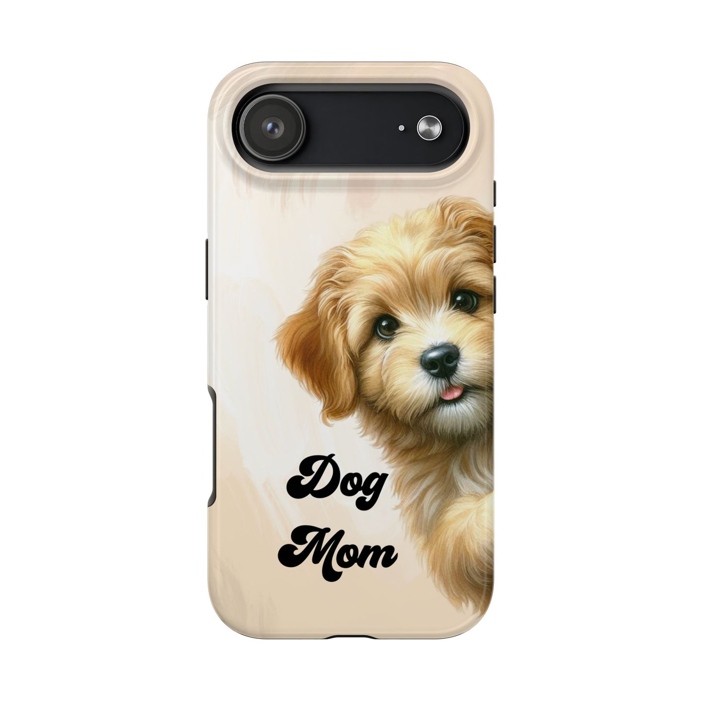 Dog Mom Tough Phone Case — Cute Puppy Protective iPhone Case