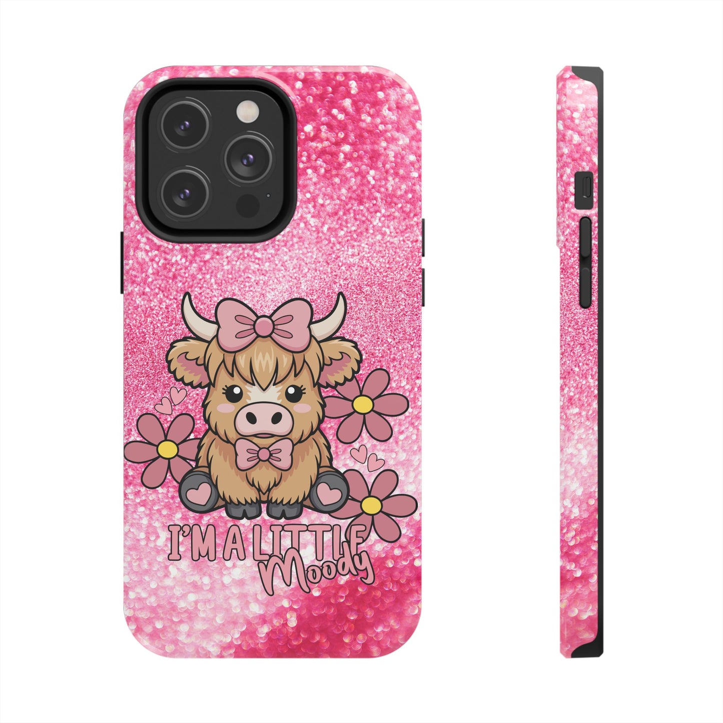 Cute Pink Highland Cow Tough Phone Case — “I’m a Little Moody” Protective iPhone Cover