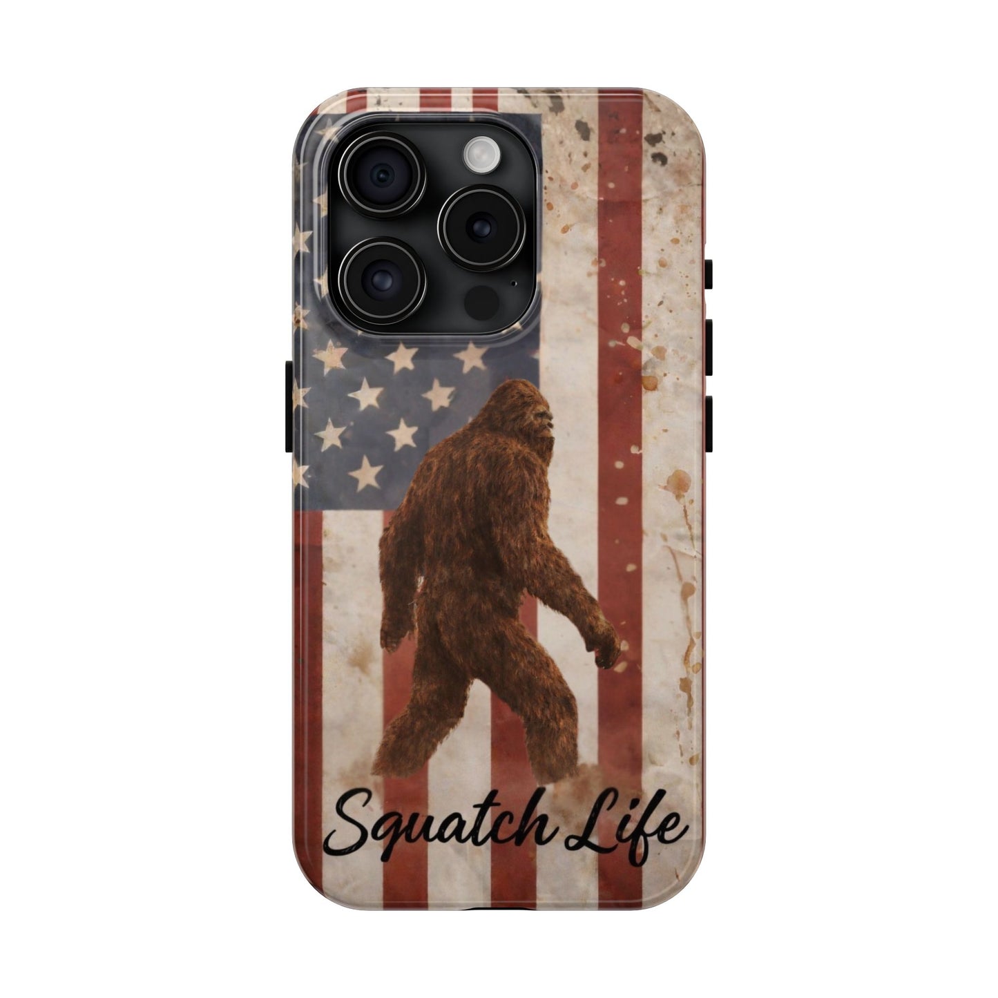 Squatch Life Tough Phone Case — Vintage American Flag Bigfoot Phone Cover