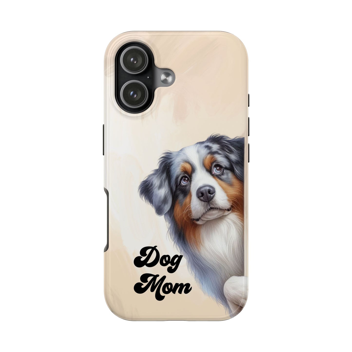 Dog Mom Tough Phone Case — Australian Shepherd Portrait Protective Cover