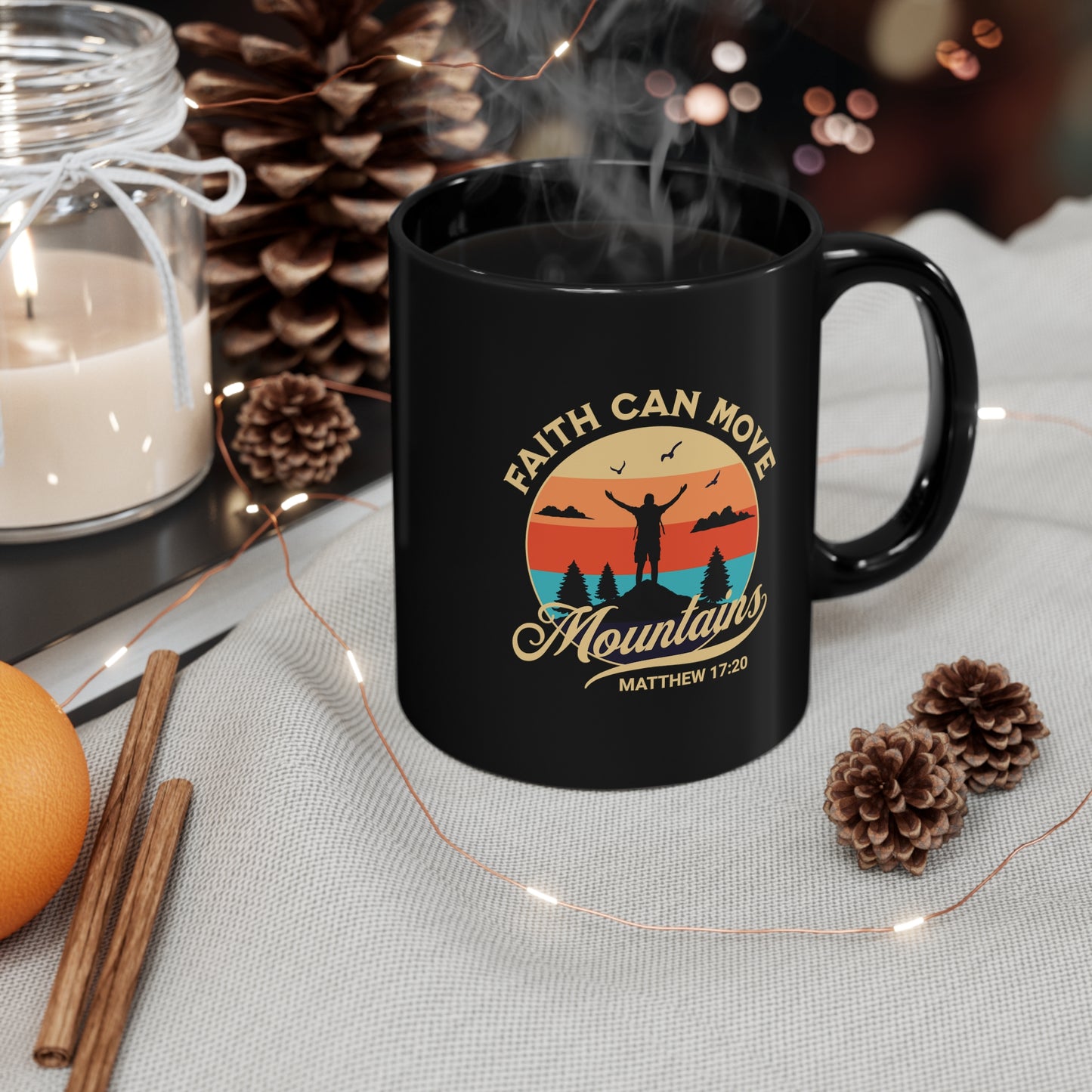 Faith can move mountains - 11oz Black Mug