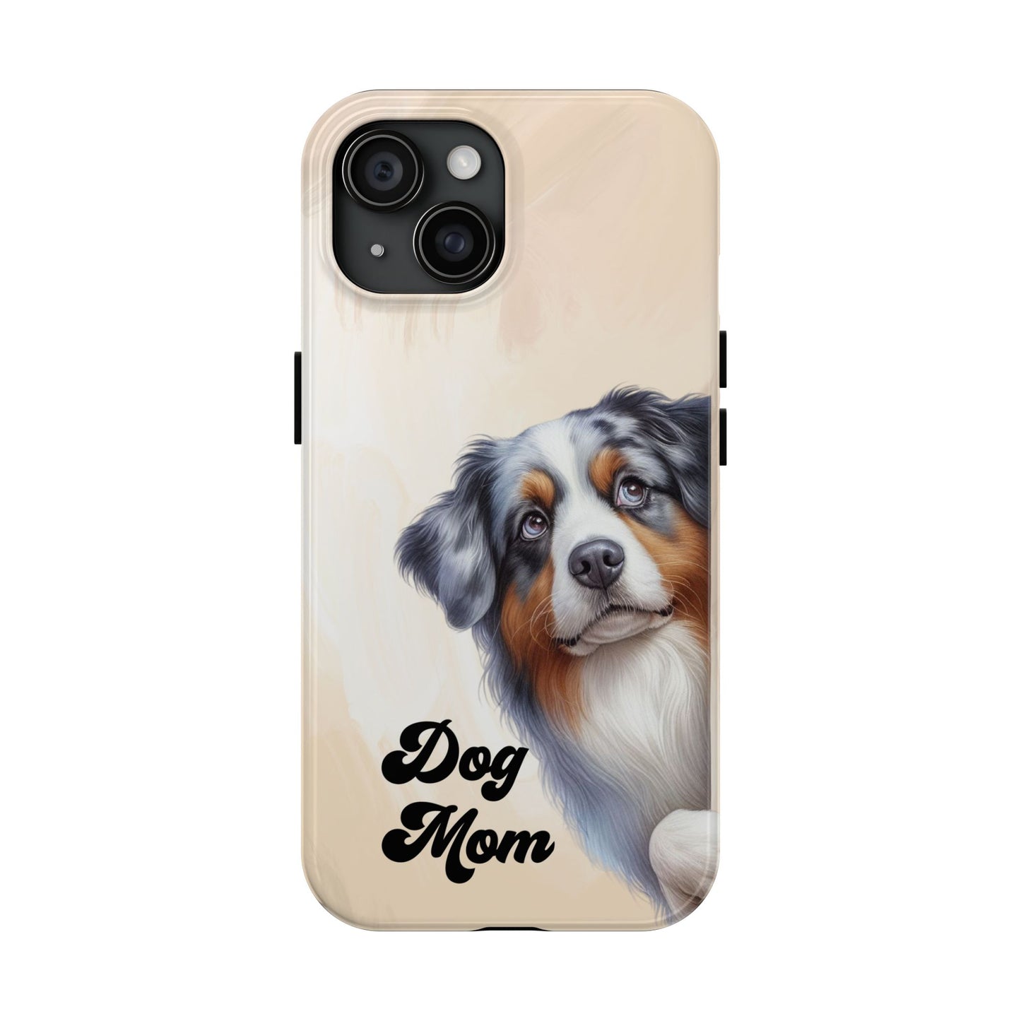 Dog Mom Tough Phone Case — Australian Shepherd Portrait Protective Cover